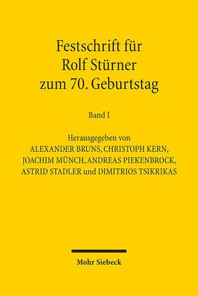 Bruns / Kern / Münch |  Festschrift für Rolf Stürner zum 70. Geburtstag | Buch |  Sack Fachmedien
