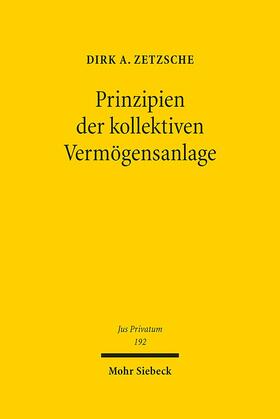 Zetzsche | Prinzipien der kollektiven Vermögensanlage | E-Book | sack.de