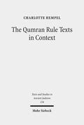 Hempel |  The Qumran Rule Texts in Context | Buch |  Sack Fachmedien