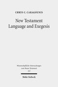 Caragounis |  New Testament Language and Exegesis | Buch |  Sack Fachmedien