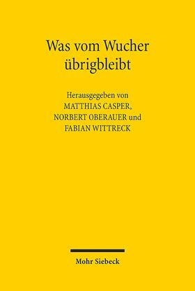 Casper / Oberauer / Wittreck | Was vom Wucher übrigbleibt | Buch | 978-3-16-152768-5 | sack.de