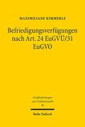Kimmerle |  Befriedigungsverfügungen nach Art. 24 EuGVÜ/31 EuGVO | Buch |  Sack Fachmedien