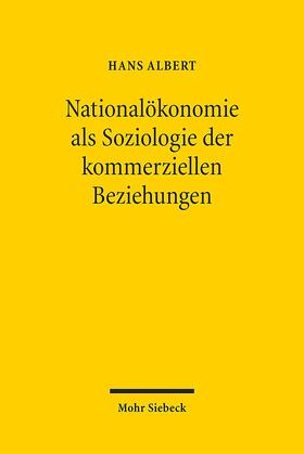 Albert |  Nationalökonomie als Soziologie der kommerziellen Beziehungen | Buch |  Sack Fachmedien