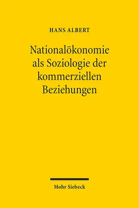 Albert |  Nationalökonomie als Soziologie der kommerziellen Beziehungen | Buch |  Sack Fachmedien