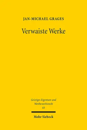 Grages |  Verwaiste Werke | Buch |  Sack Fachmedien