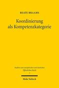 Braams |  Koordinierung als Kompetenzkategorie | Buch |  Sack Fachmedien