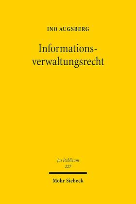 Augsberg |  Informationsverwaltungsrecht | Buch |  Sack Fachmedien