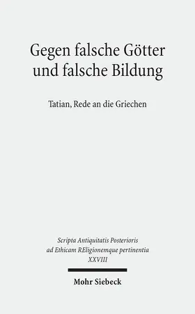 Gemeinhardt / Lakmann / Nesselrath |  Gegen falsche Götter und falsche Bildung | Buch |  Sack Fachmedien