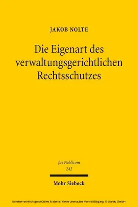 Nolte |  Die Eigenart des verwaltungsgerichtlichen Rechtsschutzes | eBook | Sack Fachmedien