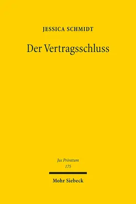 Schmidt |  Der Vertragsschluss | eBook | Sack Fachmedien