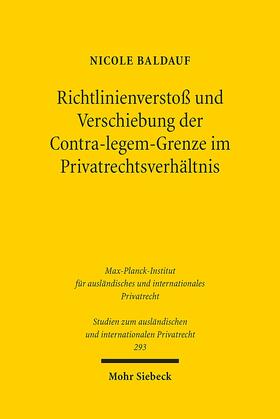 Baldauf | Richtlinienverstoß und Verschiebung der Contra-legem-Grenze im Privatrechtsverhältnis | Buch | 978-3-16-152878-1 | sack.de