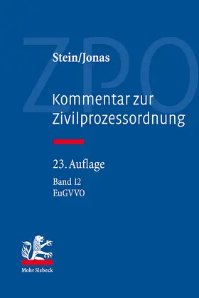 Stein / Thole / Koller | Kommentar zur Zivilprozessordnung | Buch | 978-3-16-152907-8 | sack.de