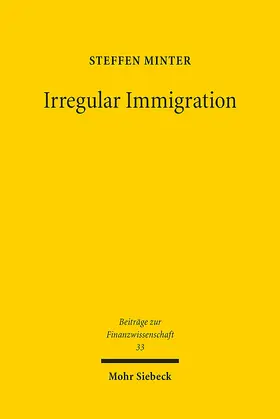 Minter |  Irregular Immigration | Buch |  Sack Fachmedien
