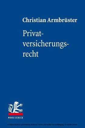 Armbrüster | Privatversicherungsrecht | E-Book | sack.de