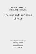 Chapman / Schnabel |  The Trial and Crucifixion of Jesus | eBook | Sack Fachmedien