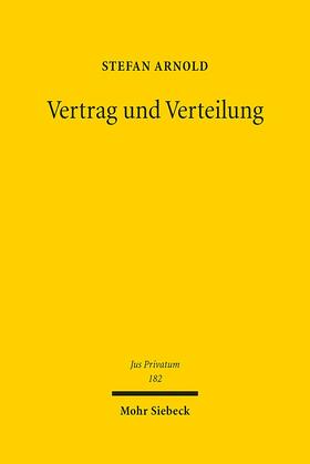 Arnold | Vertrag und Verteilung | Buch | 978-3-16-152986-3 | sack.de