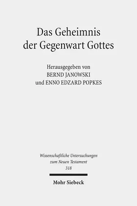 Janowski / Popkes |  Das Geheimnis der Gegenwart Gottes | Buch |  Sack Fachmedien