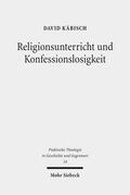 Käbisch |  Religionsunterricht und Konfessionslosigkeit | Buch |  Sack Fachmedien