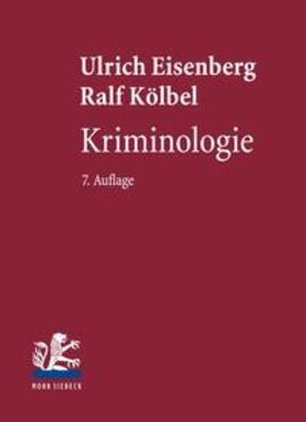 Eisenberg / Kölbel | Eisenberg, U: Kriminologie | Buch | 978-3-16-153013-5 | sack.de