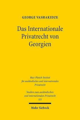 Vashakidze |  Das Internationale Privatrecht von Georgien | Buch |  Sack Fachmedien