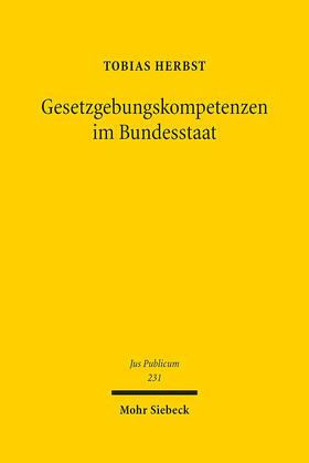 Herbst | Gesetzgebungskompetenzen im Bundesstaat | E-Book | sack.de