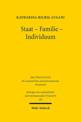 Hilbig-Lugani |  Staat - Familie - Individuum | Buch |  Sack Fachmedien