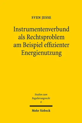 Jesse |  Instrumentenverbund als Rechtsproblem am Beispiel effizienter Energienutzung | Buch |  Sack Fachmedien