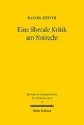 Küffer |  Eine liberale Kritik am Notrecht | Buch |  Sack Fachmedien