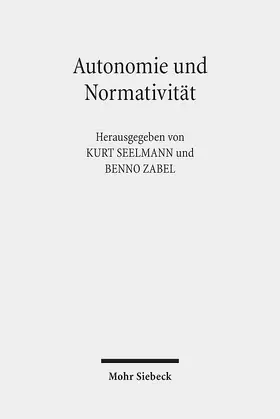 Seelmann / Zabel | Autonomie und Normativität | E-Book | sack.de