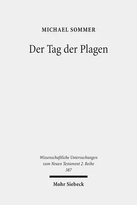 Sommer |  Der Tag der Plagen | Buch |  Sack Fachmedien