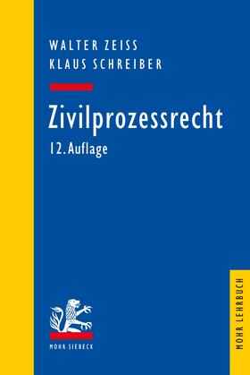 Zeiss / Schreiber | Zivilprozessrecht | E-Book | sack.de