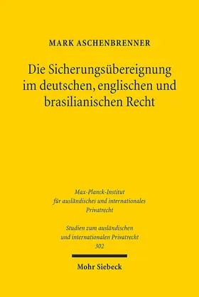 Aschenbrenner |  Die Sicherungsübereignung im deutschen, englischen und brasilianischen Recht | Buch |  Sack Fachmedien