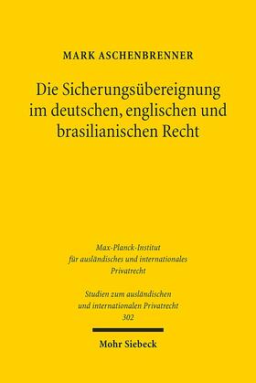 Aschenbrenner | Die Sicherungsübereignung im deutschen, englischen und brasilianischen Recht | E-Book | sack.de