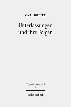 Bottek | Unterlassungen und ihre Folgen | Buch | 978-3-16-153161-3 | www.sack.de