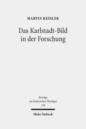 Keßler |  Das Karlstadt-Bild in der Forschung | Buch |  Sack Fachmedien