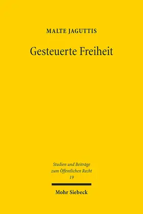 Jaguttis |  Gesteuerte Freiheit | Buch |  Sack Fachmedien