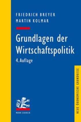 Breyer / Kolmar | Grundlagen der Wirtschaftspolitik | Buch | 978-3-16-153205-4 | sack.de