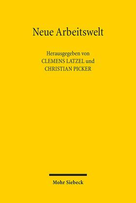 Picker / Latzel | Neue Arbeitswelt | Buch | 978-3-16-153209-2 | sack.de