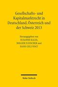 Kalss / Fleischer / Vogt |  Gesellschafts- und Kapitalmarktrecht in Deutschland, Österreich und der Schweiz 2013 | Buch |  Sack Fachmedien