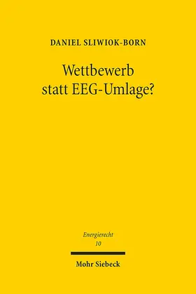 Sliwiok-Born |  Wettbewerb statt EEG-Umlage? | Buch |  Sack Fachmedien