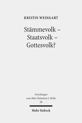 Weingart |  Stämmevolk - Staatsvolk - Gottesvolk? | Buch |  Sack Fachmedien