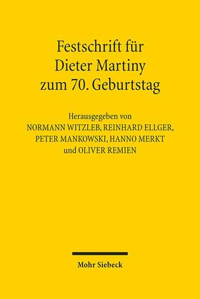 Witzleb / Ellger / Mankowski |  Festschrift für Dieter Martiny zum 70. Geburtstag | Buch |  Sack Fachmedien