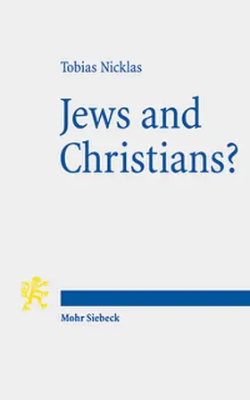 Nicklas |  Jews and Christians? | Buch |  Sack Fachmedien