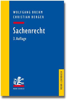 Brehm / Berger | Brehm, W: Sachenrecht | Buch | 978-3-16-153285-6 | sack.de