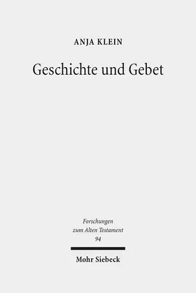 Klein |  Geschichte und Gebet | eBook | Sack Fachmedien