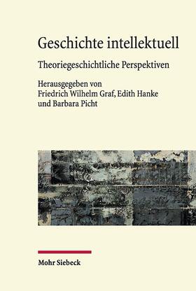 Graf / Hanke / Picht |  Geschichte intellektuell | Buch |  Sack Fachmedien
