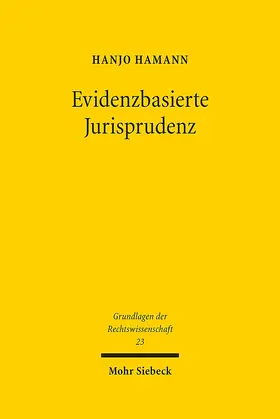 Hamann |  Evidenzbasierte Jurisprudenz | Buch |  Sack Fachmedien