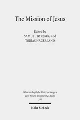 Byrskog / Hägerland |  The Mission of Jesus | Buch |  Sack Fachmedien