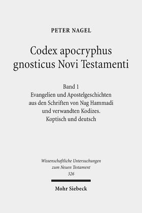 Nagel | Codex apocryphus gnosticus Novi Testamenti | E-Book | sack.de