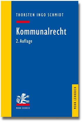 Schmidt | Kommunalrecht | Buch | 978-3-16-153358-7 | sack.de